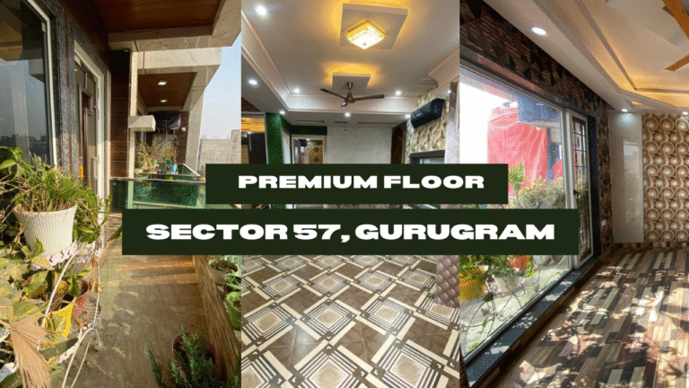 Premium Floor for Rent in Sector 57 Gurugram